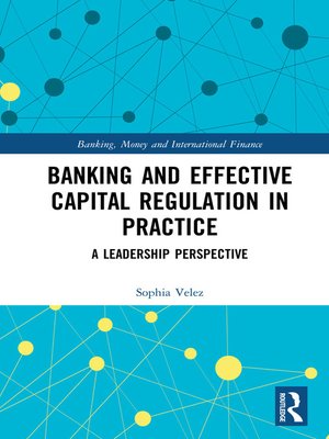 cover image of Banking and Effective Capital Regulation in Practice